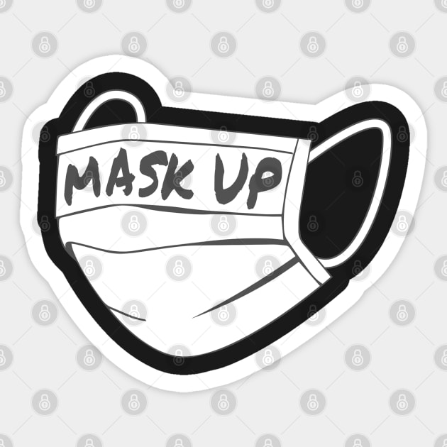 Mask Up Sticker by TextTees